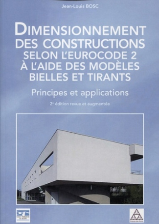 Dimensionnement des constructions selon l'Eurocode 2 à l'aide des modèles bielles et tirants. Princi
