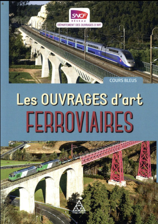 Les ouvrages d'art ferroviaires