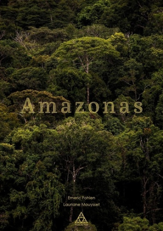 Amazonas. A la rencontre des habitants du bassin amazonien