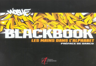 Black Book. Les mains dans l'alphabet