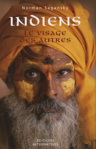 Indiens. Le visage des autres