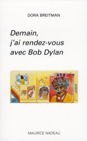 Demain, j'ai rendez-vous avec Bob Dylan