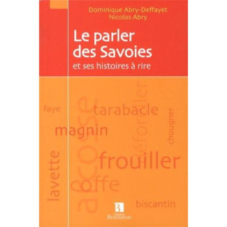 Le parler des Savoies et ses histoires à rire