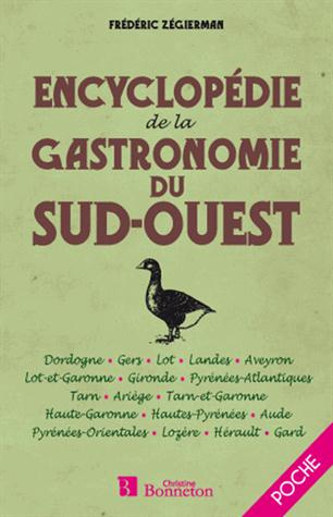 ENCYCLOPEDIE DE LA GASTRONOMIE DU SUD-OUEST