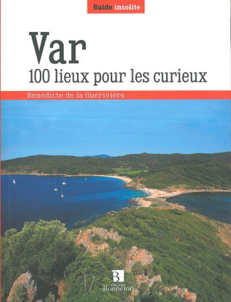 Var. 100 lieux pour les curieux