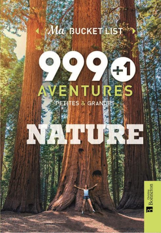 999   1 aventures petites & grandes nature