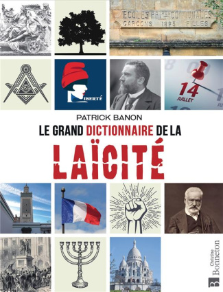 Le grand dictionnaire de la laïcité