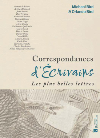 CORRESPONDANCES D'ECRIVAINS - LES PLUS BELLES LETTRES