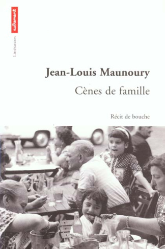 CENES DE FAMILLE. Récit de bouche