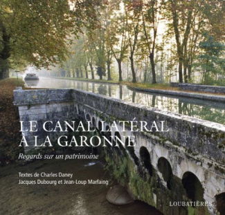 Le canal latéral à la garonne