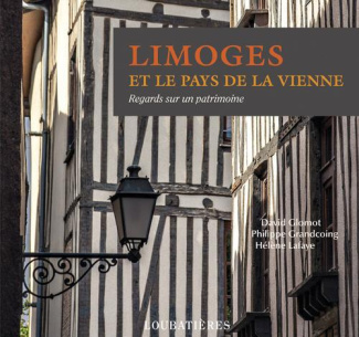 Limoges et le pays de la Vienne