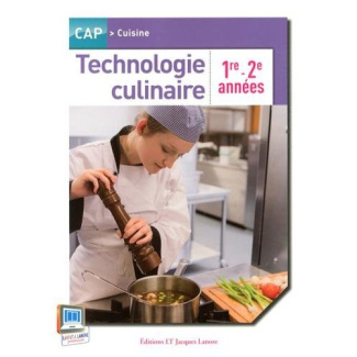 Technologie culinaire CAP 1re - 2e années