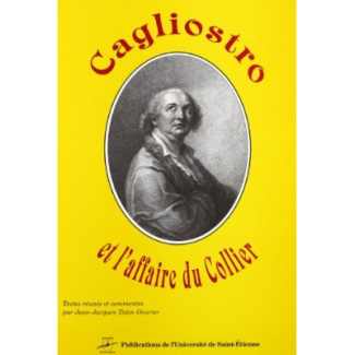 CAGLIOSTRO ET L AFFAIRE DU COLLIER PAMPHLETS ET POLEMIQUES