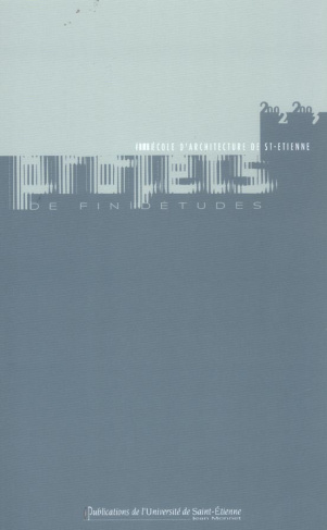 Projets de fin d'études 2002-2003 à l'Ecole d'architecture de Saint-Etienne