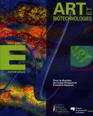 Art et biotechnologies. Avec 1 DVD