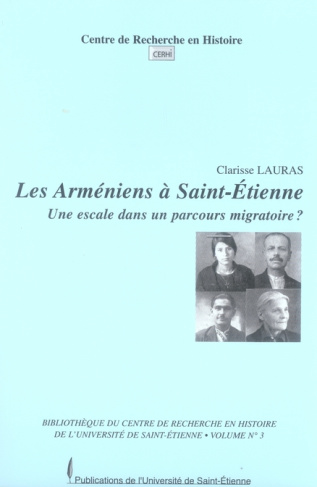Les Arméniens à Saint-Etienne. Une escale dans un parcours migratoire ?