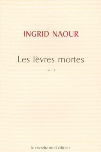 Les lèvres mortes