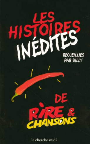Les histoires inédites de Rire & Chansons