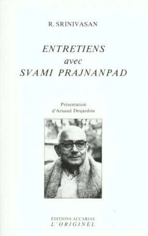 ENTRETIENS AVEC SVAMI PRAJNANPAD. 4ème édition