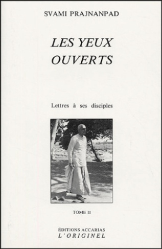 Lettres à ses disciples. Tome 2, Les yeux ouverts