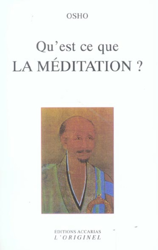 Qu'est-ce que la méditation ? 2e édition