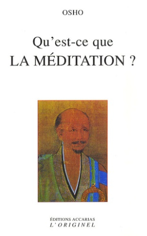 Qu'est-ce que la méditation ? 3e édition
