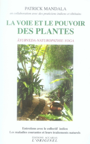 La voie et le pouvoir des plantes
