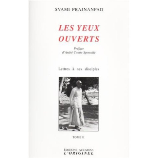 Lettres à ses disciples. Tome 2, Les yeux ouverts