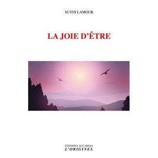 La joie d'être
