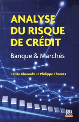 Analyse du risque de crédit / Banque & Marchés