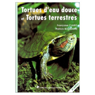 Tortues d'eau douce et tortues terrestres. 2e édition