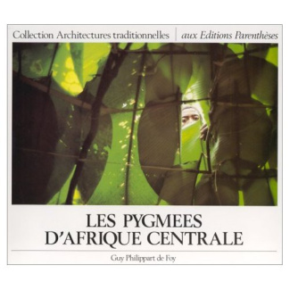 LES PYGMEES D'AFRIQUE CENTRALE