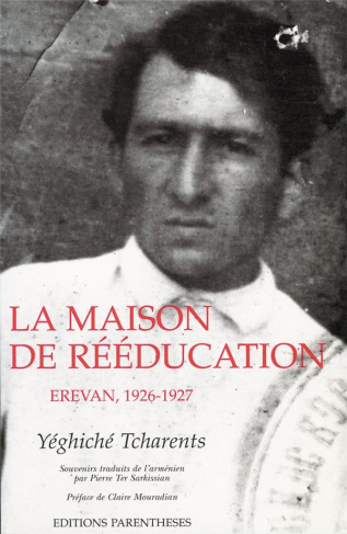LA MAISON DE REEDUCATION - EREVAN, 1926-1927