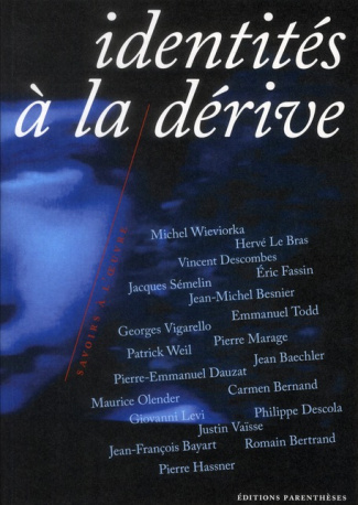 Identités à la dérive