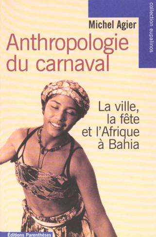 ANTHROPOLOGIE DU CARNAVAL