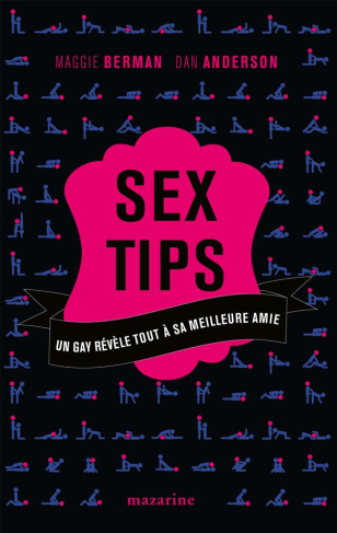 Sex tips. Un gay révèle tout à sa meilleure amie