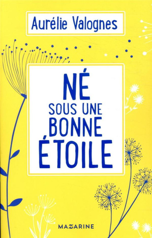 Né sous une bonne étoile