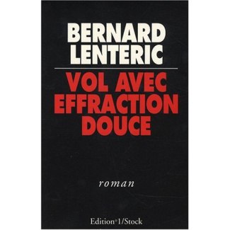Vol avec effraction douce