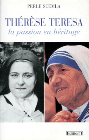 Thérèse Teresa. La passion en héritage