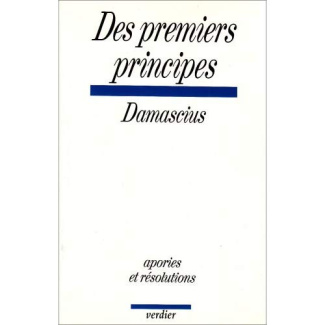 Des premiers principes. Apories et résolutions