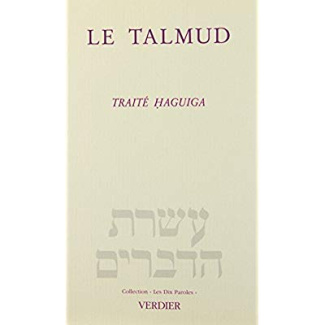 Le Talmud Tome 3 : Traité ÖHaguiga