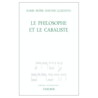Le philosophe et le cabaliste. Exposition d'un débat