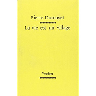 La vie est un village