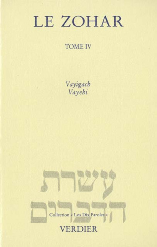 Le Zohar Tome 4. [Genèse Vayigach