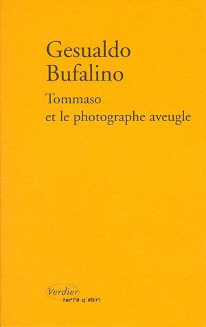 Tommaso et le photographe aveugle ou Patatras