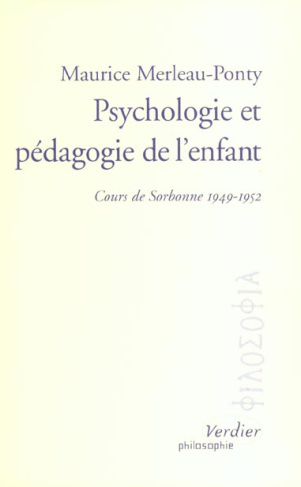 Psychologie et pédagogie de l'enfant. Cours de Sorbonne, 1949-1952