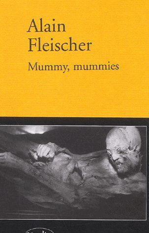 Mummy, Mummies