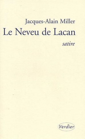 Le neveu de Lacan. Satire