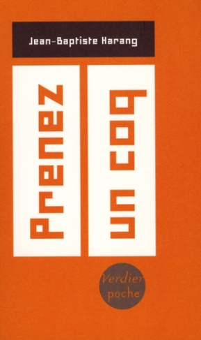 Prenez un coq. Trente-cinq façons de passer du coq à l'âne à lire au jour le jour