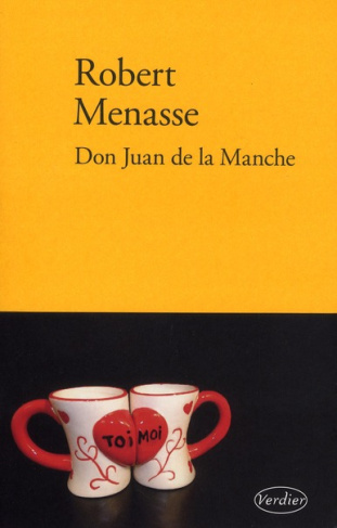 Don Juan de la Manche. Ou L'éducation au désir